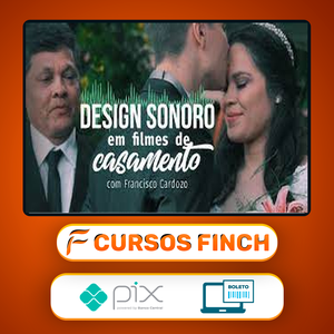 Design Sonoro em Filmes de Casamento - Francisco Cardozo