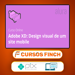 Adobe XD Design Visual de um Site Mobile - Alura