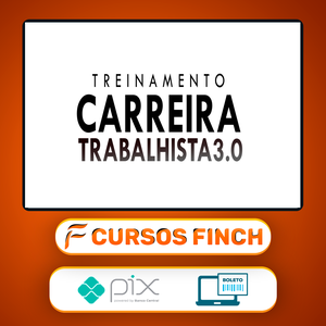 Curso Carreira Trabalhista 3.0 - Tiago Pereira