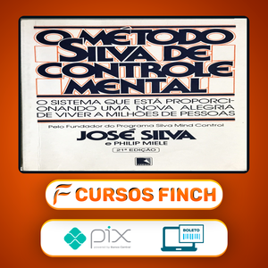 O Método Silva de Controle Mental - José Silva