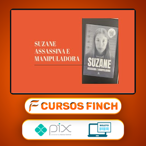 Suzane: Assassina e Manipuladora - Editora Matrix