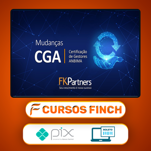 Certificação de Gestores ANBIMA (CGA) - FK Partners