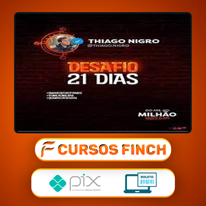 Desafio 21 Dias - Thiago Nigro