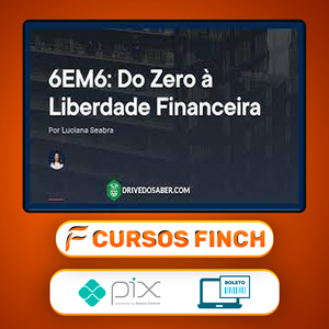 Empiricus: 6Em6 do Zero À Liberdade Financeira - Luciana Seabra