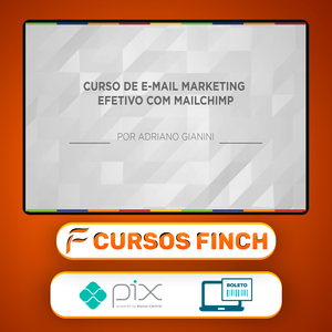 E-mail Marketing Efetivo com Mailchimp - Adriano Gianini