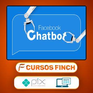 Curso Mestre do ChatBot - Tiago Neves