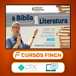 A Bíblia e a Literatura - Francisco Escorsim
