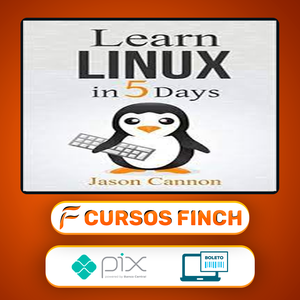Learn Linux In 5 Days - Jason Cannon [INGLÊS]